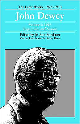 Cover for John Dewey · The Later Works of John Dewey, Volume 1, 1925 - 1953: 1925, Experience and Nature (Inbunden Bok) (1981)