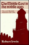 Cover for Robert Irwin · The Middle East in the Middle Ages: The Early Mamluk Sultanate, 1250-1382 (Hardcover Book) (1986)