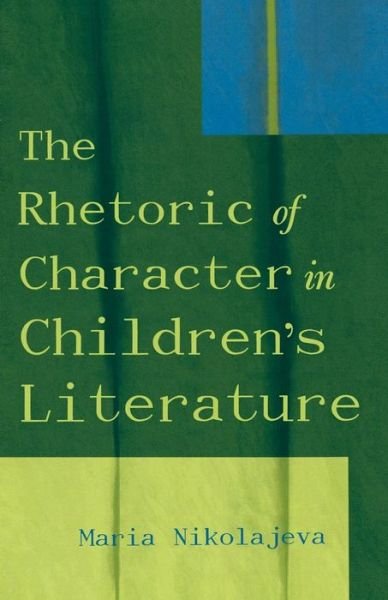 Cover for Maria Nikolajeva · The Rhetoric of Character in Children's Literature (Paperback Bog) (2002)