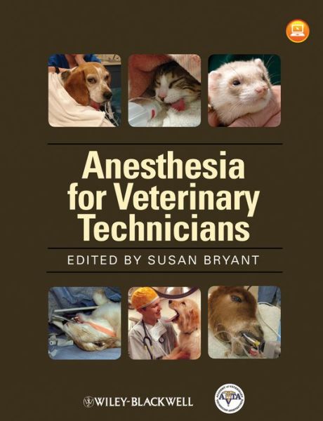 Cover for S Bryant · Anesthesia for Veterinary Technicians (Paperback Book) (2010)