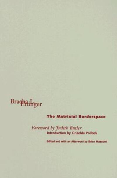 Cover for Bracha Ettinger · The Matrixial Borderspace (Hardcover Book) (2007)