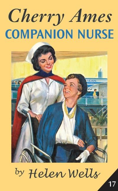 Cover for Helen Wells · Cherry Ames, Companion Nurse (Paperback Book) (2020)