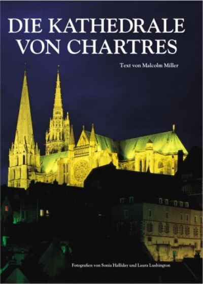 Chartres Cathedral HB - German - Malcolm Miller - Books - Pavilion Books - 9780853728863 - 2006