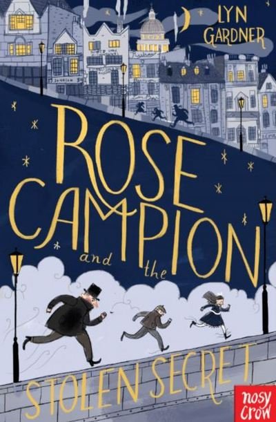 Cover for Lyn Gardner · Rose Campion and the Stolen Secret - Rose Campion (Paperback Book) (2016)