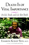Cover for Elisabeth Kübler-Ross · Death is of vital importance (Book) (1995)