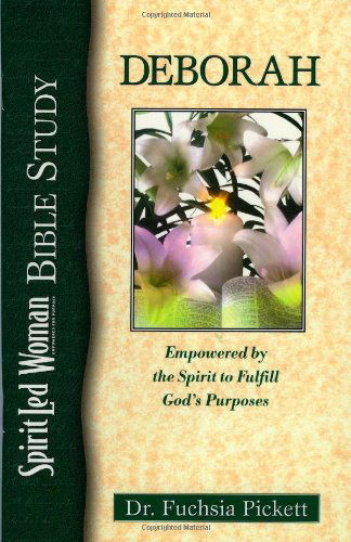 Cover for Fuchsia Pickett · Spiritled Woman Bible Study: Deborah (Paperback Book) (1999)