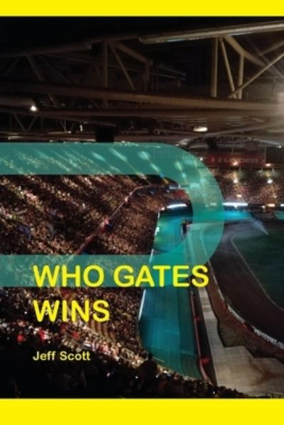 Cover for Jeff Scott · Who Gates Wins (Paperback Book) (2020)