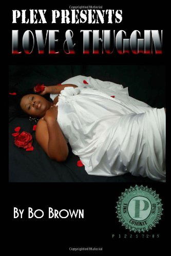 Cover for A Pless · Love &amp; Thuggin' (Taschenbuch) (2011)