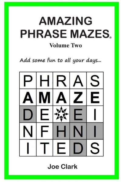 Cover for Joe Clark · Amazing Phrase Mazes - Vol  2 (Volume 2) (Taschenbuch) (2014)