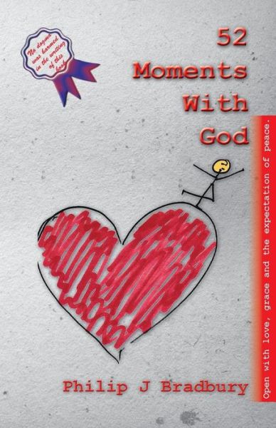 Cover for Philip John Bradbury · 52 Moments With God (Paperback Book) (2018)