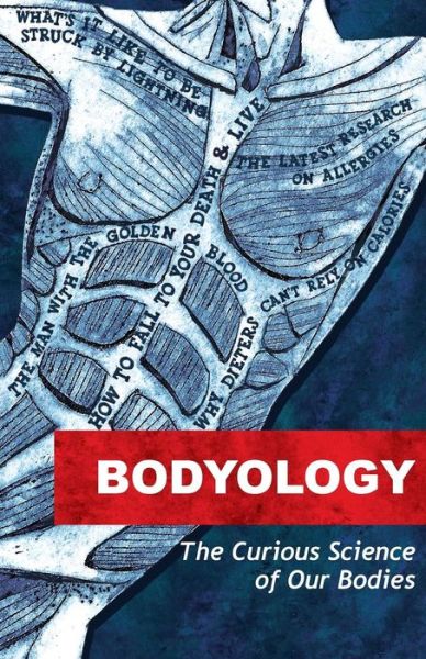 Cover for Bodyology: The Curious Science of Our Bodies (Pocketbok) (2018)