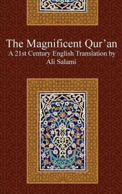 Cover for Ali Salami · The Magnificent Quran (Hardcover Book) (2016)