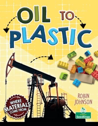 Cover for Robin Johnson · Oil to Plastic (Paperback Bog) (2024)