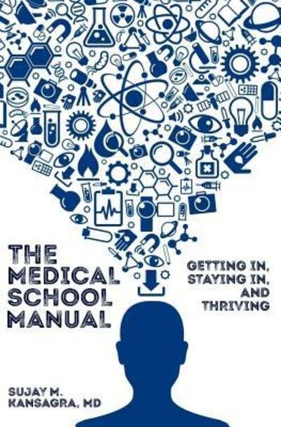 Cover for Sujay Kansagra MD · The Medical School Manual (Pocketbok) (2019)