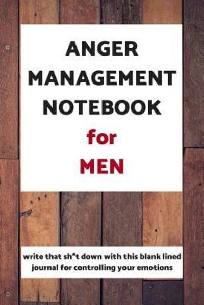 Cover for Dp Productions · Anger Management Notebook for Men (Paperback Bog) (2019)