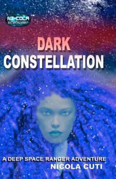 Dark Constellation - Nicola Cuti - Książki - Independently Published - 9781079477863 - 9 lipca 2019