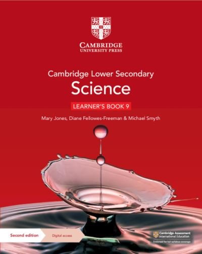 Cambridge Lower Secondary Science Learner's Book 9 with Digital Access (1 Year) - Cambridge Lower Secondary Science - Mary Jones - Kirjat - Cambridge University Press - 9781108742863 - torstai 7. lokakuuta 2021