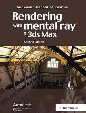 Cover for Joep Van Der Steen · Rendering with mental ray and 3ds Max (Inbunden Bok) (2017)