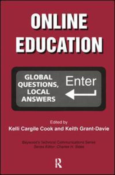 Cover for Kelli Cargile Cook · Online Education: Global Questions, Local Answers - Baywood's Technical Communications (Paperback Book) (2017)