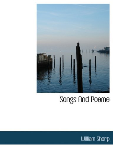 Cover for William Sharp · Songs and Poeme (Paperback Book) (2010)