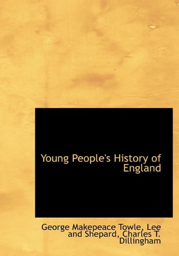 Cover for George Makepeace Towle · Young People's History of England (Hardcover Book) (2010)