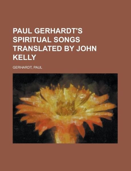 Cover for Gerhardt · Paul Gerhardt's Spiritual Song (Book)