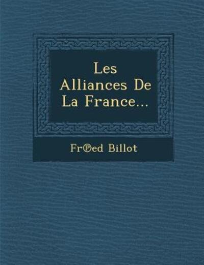 Cover for Fr Ed Billot · Les Alliances De La France... (Pocketbok) (2012)