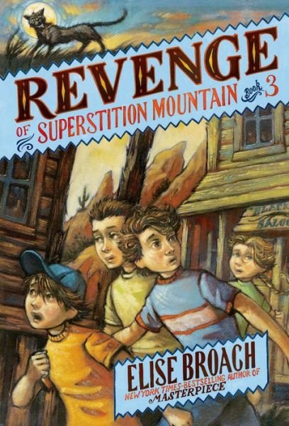 Cover for Elise Broach · Revenge of Superstition Mountain (Paperback Book) (2015)