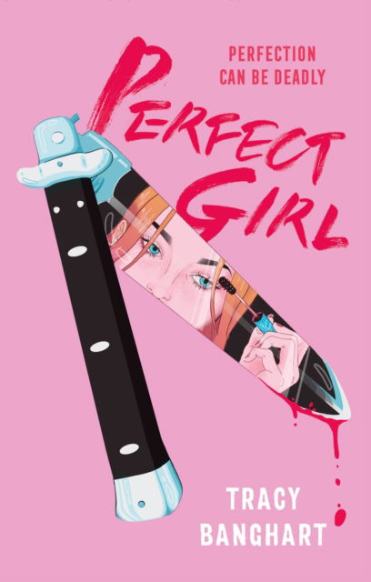 Cover for Tracy Banghart · Perfect Girl (Hardcover bog) (2024)