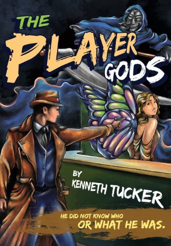 Cover for Kenneth Tucker · The Player Gods (Innbunden bok) (2013)