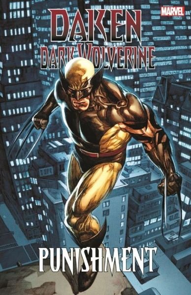 Cover for Daniel Way · Daken: Dark Wolverine - Punishment (Taschenbuch) (2017)