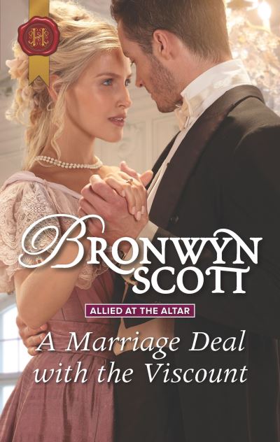 Cover for Bronwyn Scott · Marriage Deal with the Viscount (Book) (2018)