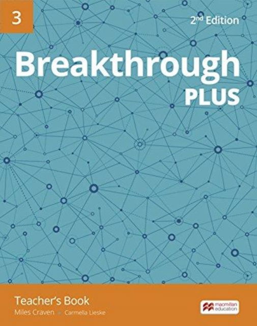 Breakthrough Plus 2nd Edition Level 3 Premium Teacher's Book Pack - Miles Craven - Kirjat - Macmillan Education - 9781380001863 - keskiviikko 5. heinäkuuta 2017