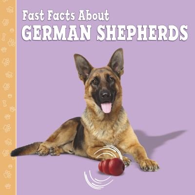 Cover for Marcie Aboff · Fast Facts About German Shepherds - Fast Facts About Dogs (Gebundenes Buch) (2021)