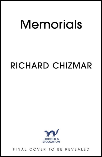 Memorials - Richard Chizmar - Boeken - Hodder & Stoughton - 9781399742863 - 22 oktober 2024