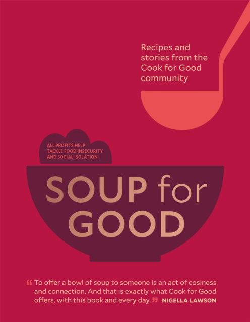 Cover for Cook for Good · Soup for Good: Recipes and Stories from the Cook for Good Community (Hardcover Book) (2024)