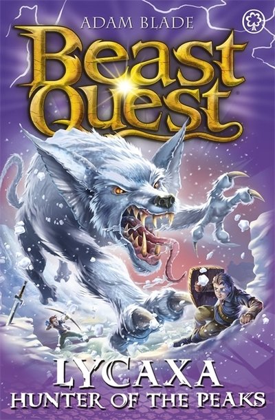 Cover for Adam Blade · Beast Quest: Lycaxa, Hunter of the Peaks: Series 25 Book 2 - Beast Quest (Paperback Bog) (2020)