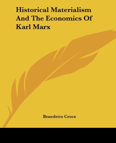 Cover for Benedetto Croce · Historical Materialism and the Economics of Karl Marx (Paperback Book) (2004)