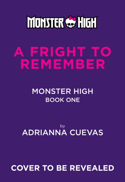 Cover for Mattel · A Fright to Remember (Monster High #1) (Inbunden Bok) (2023)