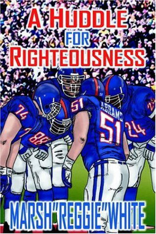 Cover for Marsh White · A Huddle for Righteousness (Hardcover Book) (2005)