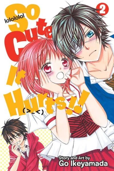 Cover for Go Ikeyamada · So Cute It Hurts!!, Vol. 2 - So Cute It Hurts!! (Taschenbuch) (2015)