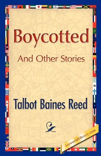 Cover for Talbot B. Reed · Boycotted and Other Stories (Hardcover Book) (2008)