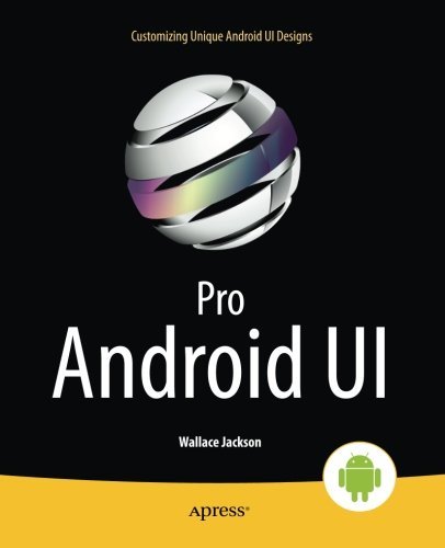 Cover for Wallace Jackson · Pro Android Ui (Paperback Book) (2014)