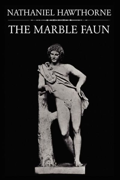 Cover for Nathaniel Hawthorne · The Marble Faun (Taschenbuch) (2025)