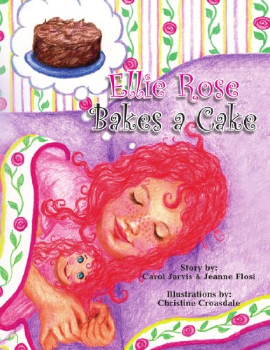 Cover for Carol Jarvis · Ellie Rose Bakes a Cake (Paperback Book) (2009)