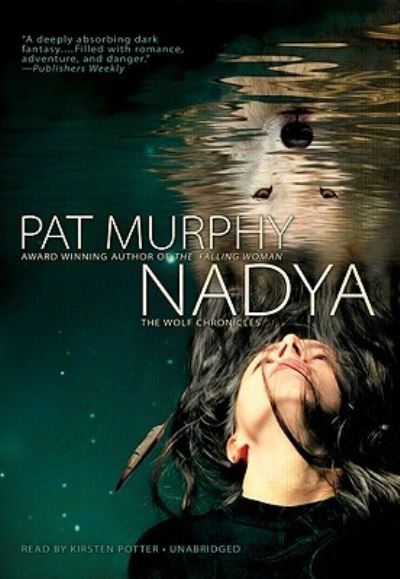 Cover for Pat Murphy · Nadya (CD) (2010)