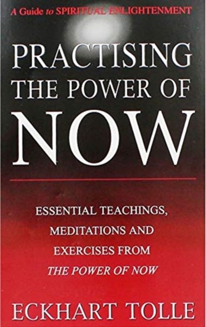 Cover for Eckhart Tolle · Practising the Power of Now (Book) (2002)
