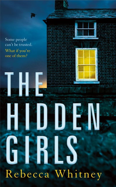 Cover for Rebecca Whitney · The Hidden Girls (Hardcover Book) (2020)