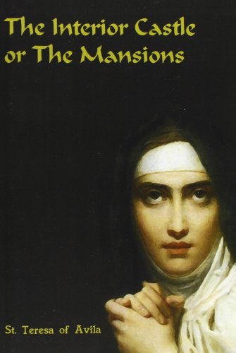 Cover for St. Teresa of Avila · The Interior Castle or the Mansions (Paperback Book) (2010)