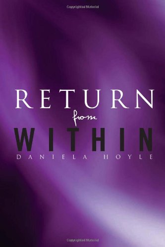 Cover for Daniela Hoyle · Return from Within (Paperback Book) (2011)